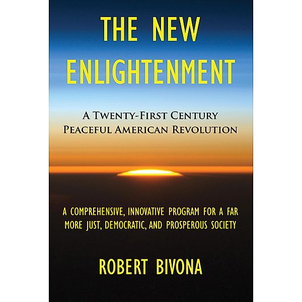New Enlightenment, Robert Bivona