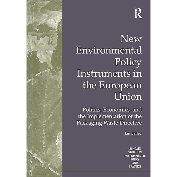 New Environmental Policy Instruments in the European Union, Ian Bailey