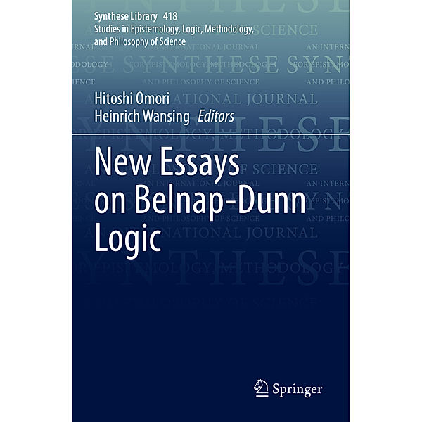 New Essays on Belnap-Dunn Logic