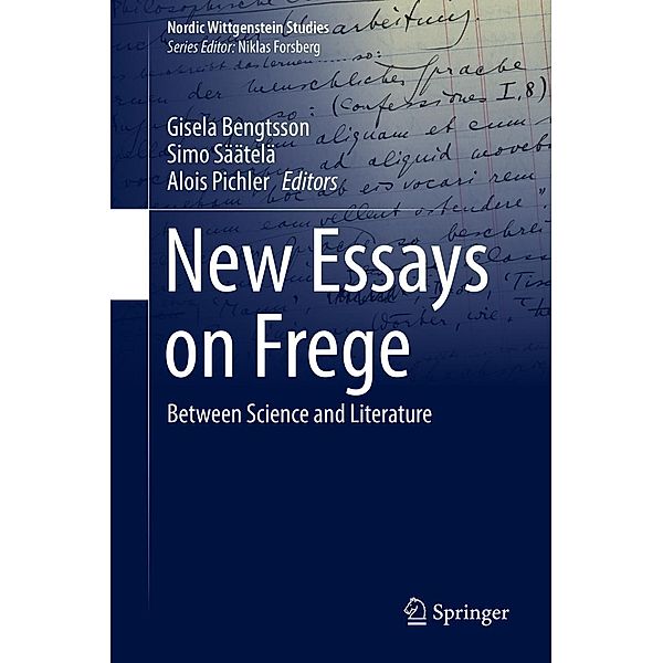 New Essays on Frege / Nordic Wittgenstein Studies Bd.3