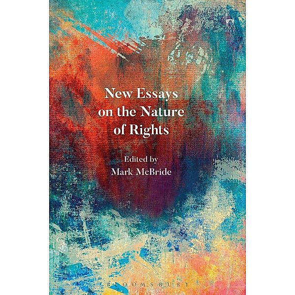 New Essays on the Nature of Rights