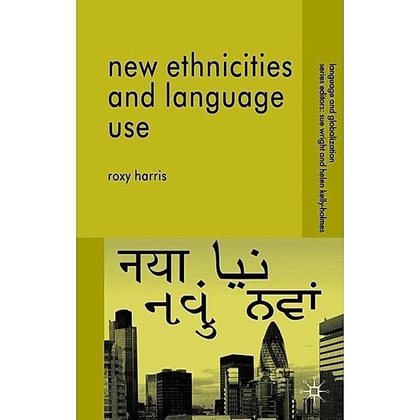 New Ethnicities and Language Use, R. Harris