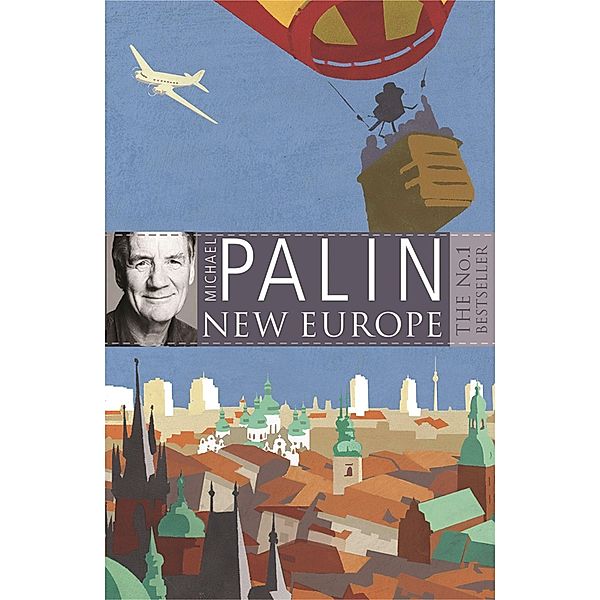 New Europe, Michael Palin