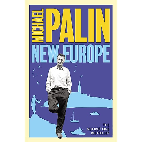 New Europe, Michael Palin