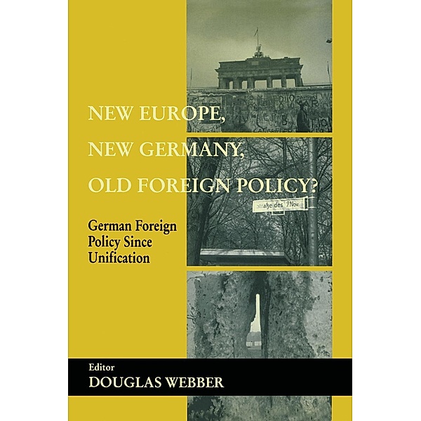 New Europe, New Germany, Old Foreign Policy?