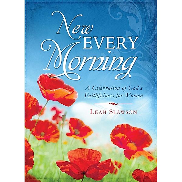 New Every Morning, Leah Slawson