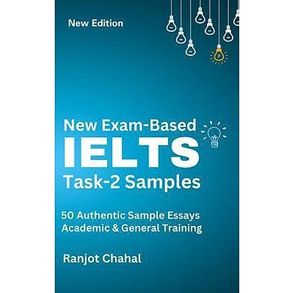 New Exam-Based IELTS Task-2 Samples, Ranjot Singh Chahal