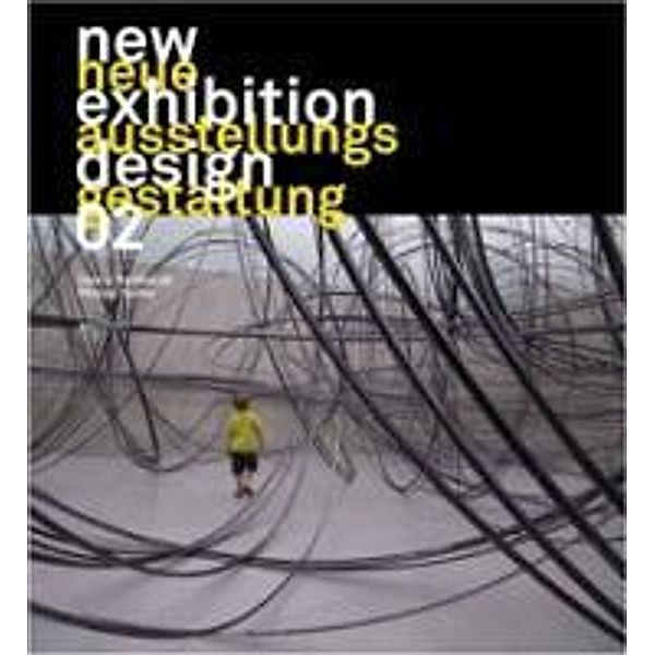 New Exhibition Design 02. New Exhibition Design 02, Uwe Reinhardt, Philipp Teufel