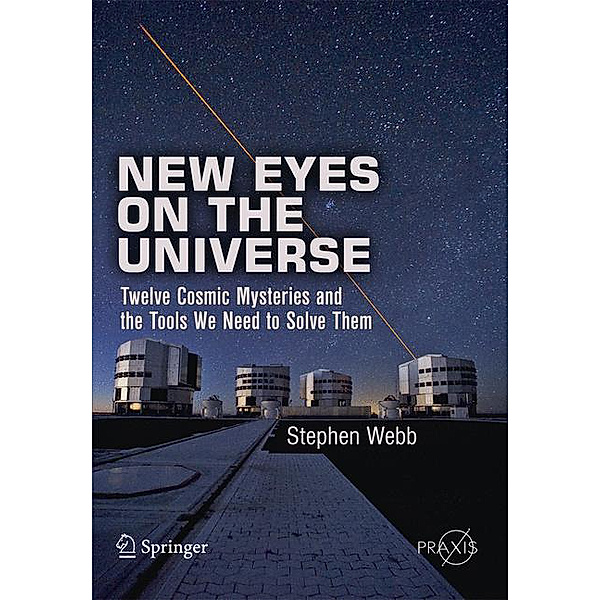 New Eyes on the Universe, Stephen Webb