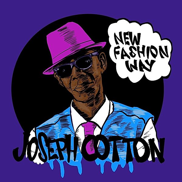 New Fashion Way, Joseph Cotton