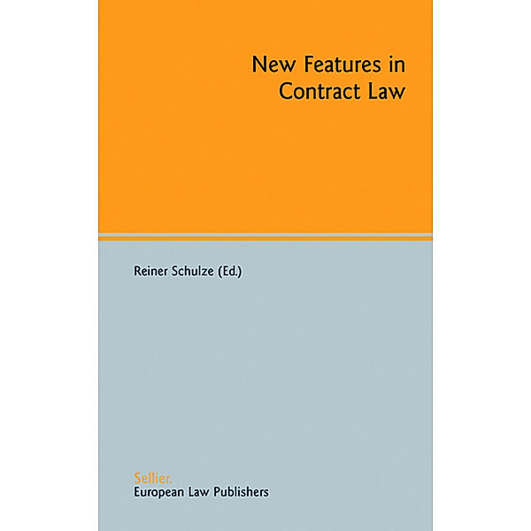 New Features in Contract Law, Reiner Schulze