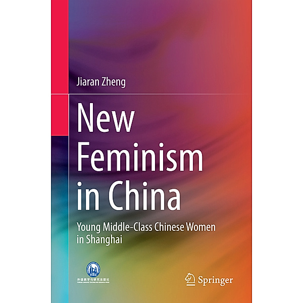 New Feminism in China, Jiaran Zheng