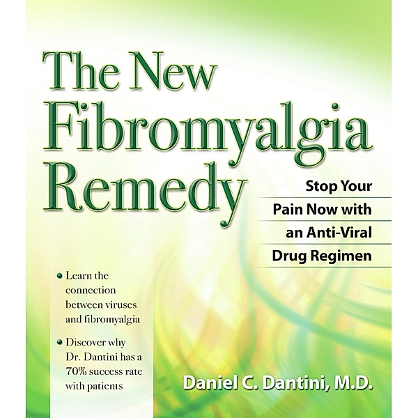 New Fibromyalgia Remedy, Daniel C. Dantini