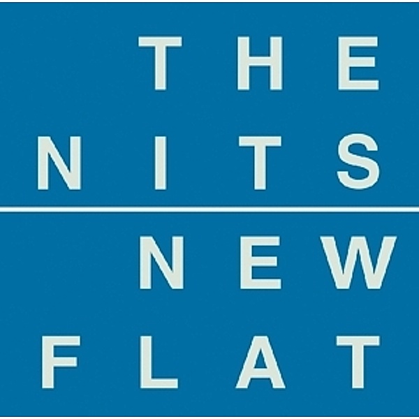 New Flat, Nits