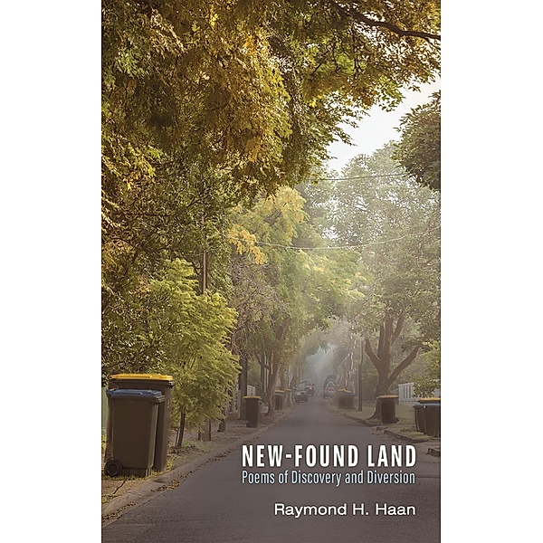 New-Found Land, Raymond H. Haan