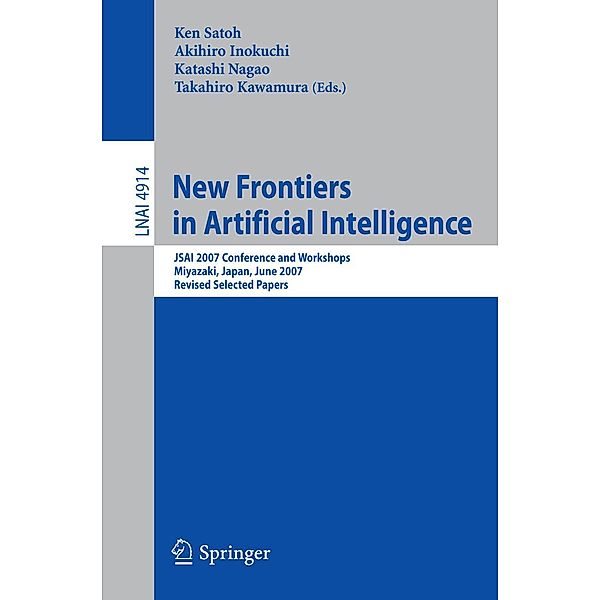 New Frontiers in Artificial Intelligence / Lecture Notes in Computer Science Bd.4914