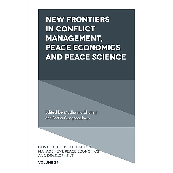 New Frontiers in Conflict Management, Peace Economics and Peace Science