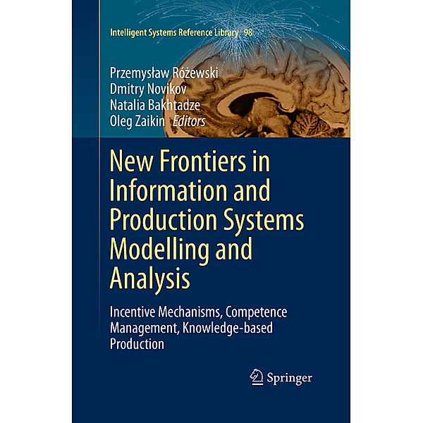 New Frontiers in Information and Production Systems Modelling and Analysis