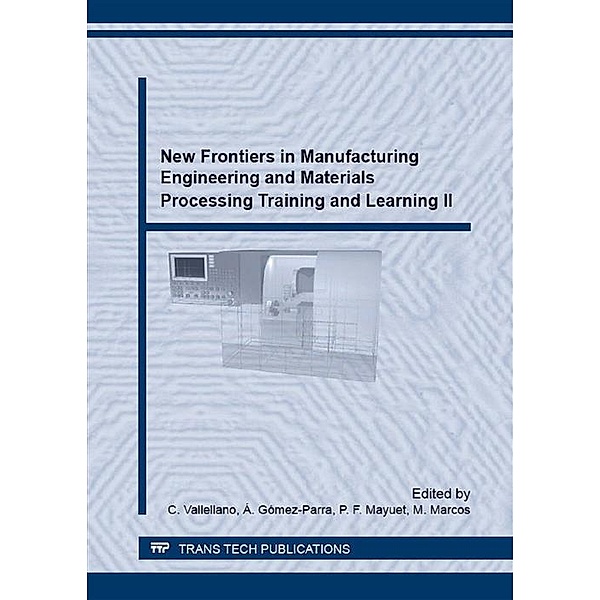 New Frontiers in Manufacturing Engineering and Materials Processing Training and Learning II
