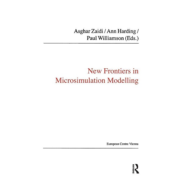 New Frontiers in Microsimulation Modelling, Ann Harding