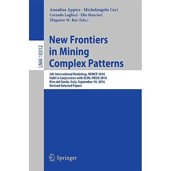 New Frontiers in Mining Complex Patterns