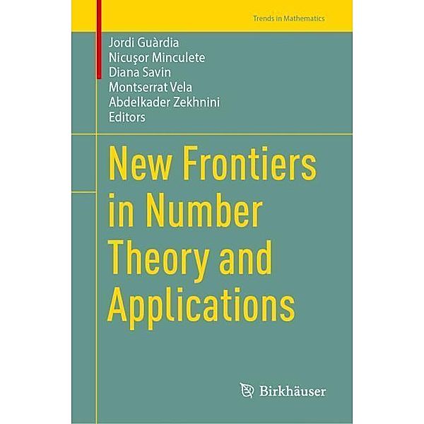 New Frontiers in Number Theory and Applications