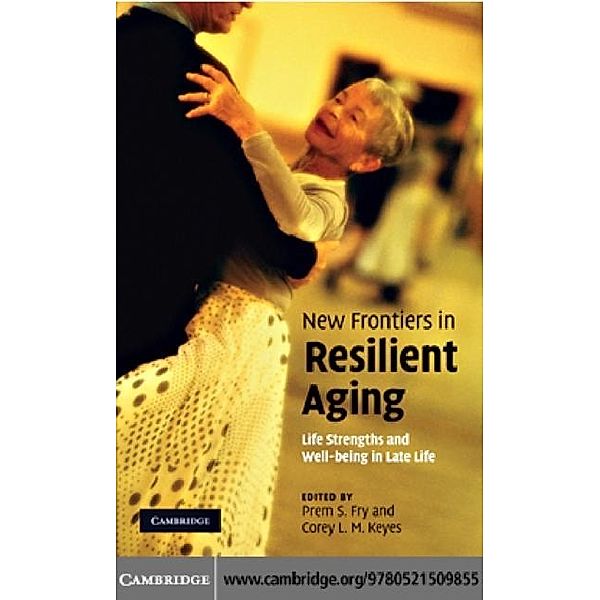 New Frontiers in Resilient Aging