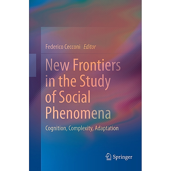 New Frontiers in the Study of Social Phenomena