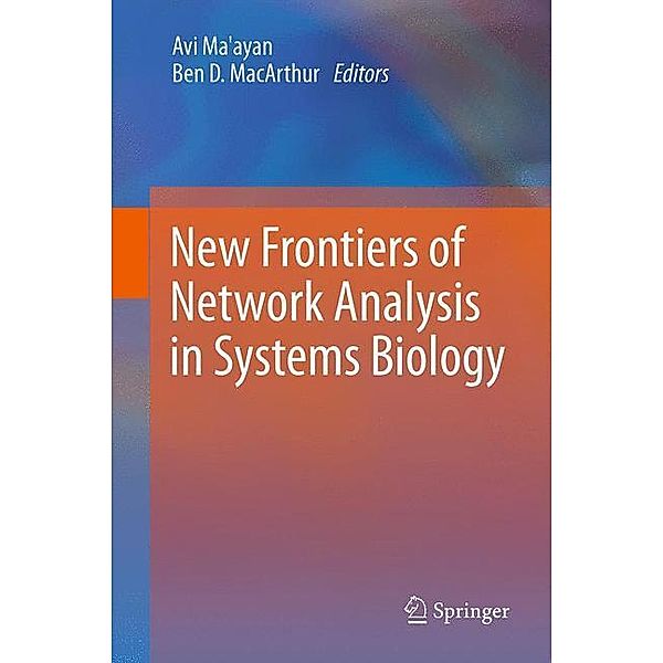 New Frontiers of Network Analysis in Systems Biology