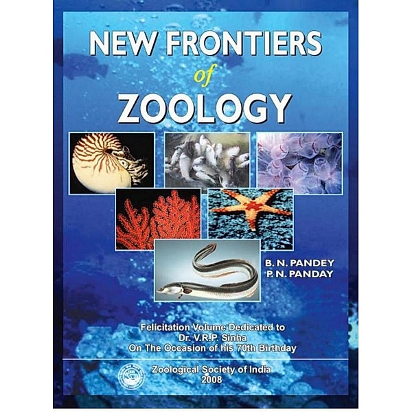 New Frontiers Of Zoology, B. N. Pandey, P. N. Panday