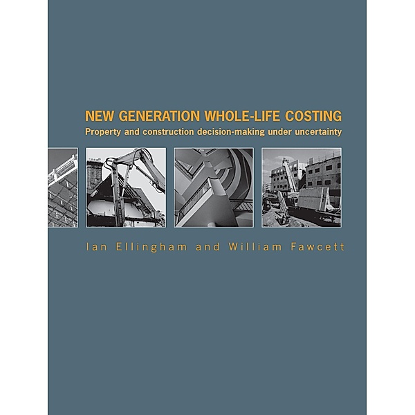 New Generation Whole-Life Costing, Ian Ellingham, William Fawcett