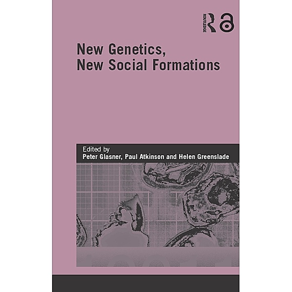New Genetics, New Social Formations