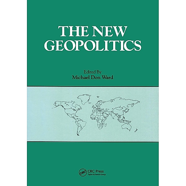 New Geopolitics, Michael Don Ward