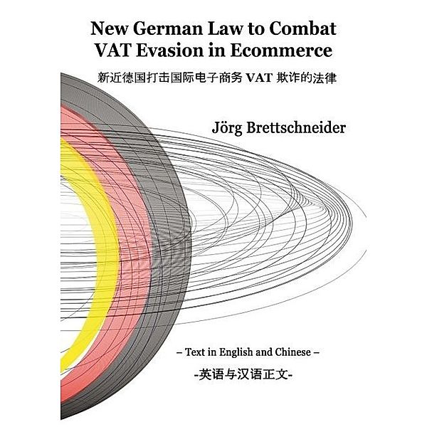 New German Law to Combat VAT Evasion in Ecommerce, Jörg Brettschneider