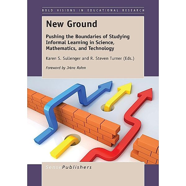 New Ground / Bold Visions in Educational Research