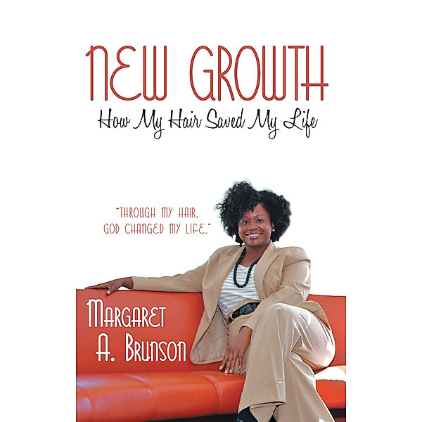 New Growth, Margaret A. Brunson