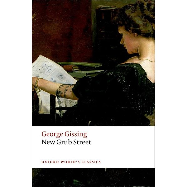 New Grub Street / Oxford World's Classics, George Gissing
