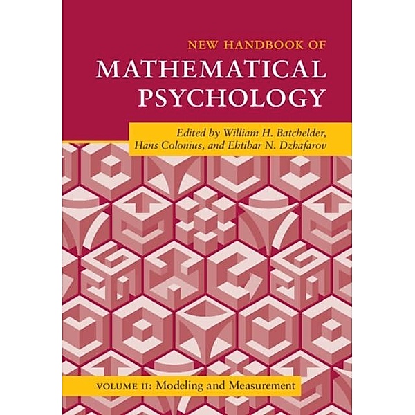 New Handbook of Mathematical Psychology: Volume 2, Modeling and Measurement