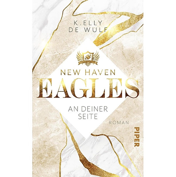 New Haven Eagles - An deiner Seite, K. Elly De Wulf
