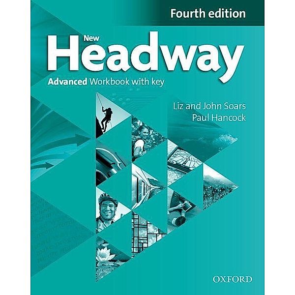 New Headway: Advanced (C1). Workbook + iChecker with Key, John Soars, Liz Soars, Paul Hancock