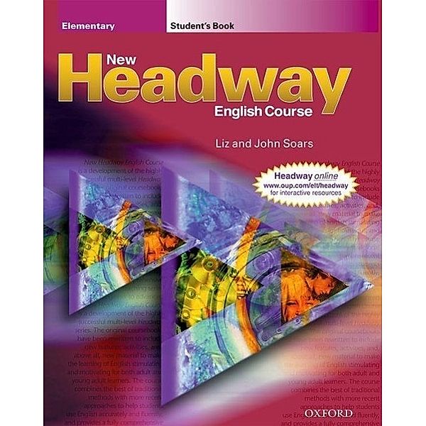 New Headway English Course, Elementary: Student's Book, Liz Soars, John Soars