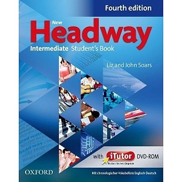 New Headway Intermediate, Fourth edition: Intermediate Student's Book with iTutor DVD-ROM (Germany & Switzerland)