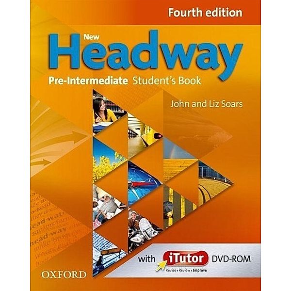 New Headway Pre-Intermediate, Fourth Edition: Student's Book with iTutor DVD-ROM