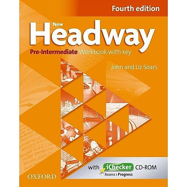 New Headway Pre-Intermediate, Fourth Edition: Workbook with Key and iChecker CD-ROM, John Soars, Liz Soars