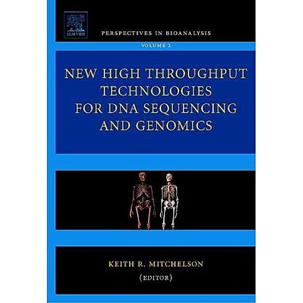 New High Throughput Technologies for DNA Sequencing and Genomics