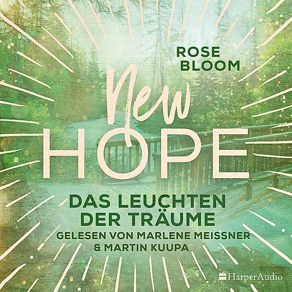 New Hope - 5 - Das Leuchten der Träume, Rose Bloom
