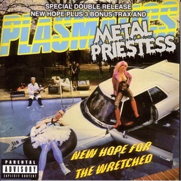 New Hope For The Wretched Metal, Plasmatics, Wendy O'Williams