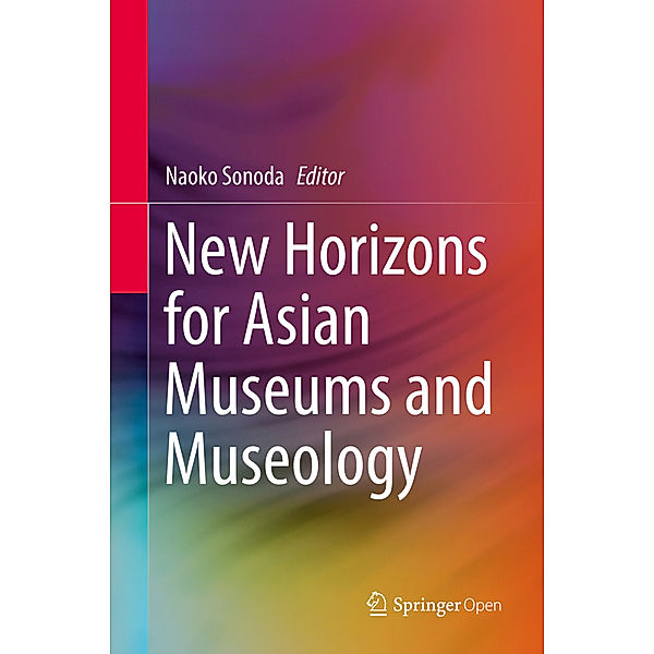 New Horizons for Asian Museums and Museology