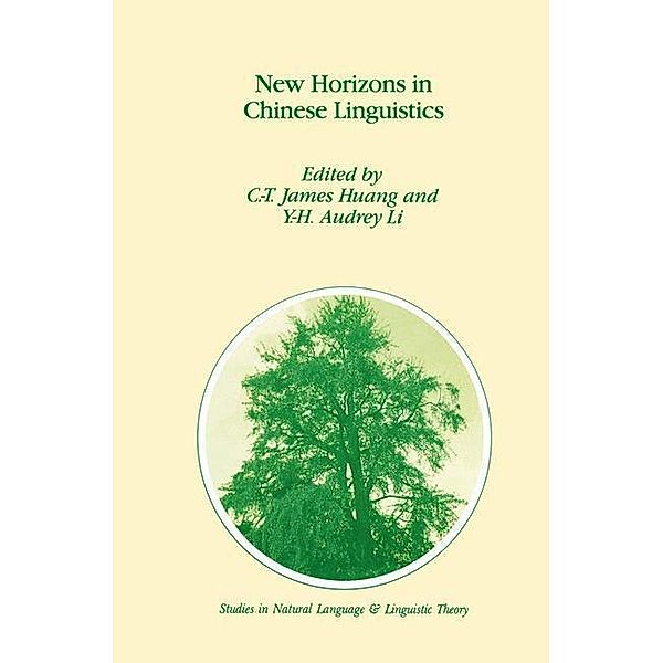 New Horizons in Chinese Linguistics / Studies in Natural Language and Linguistic Theory Bd.36