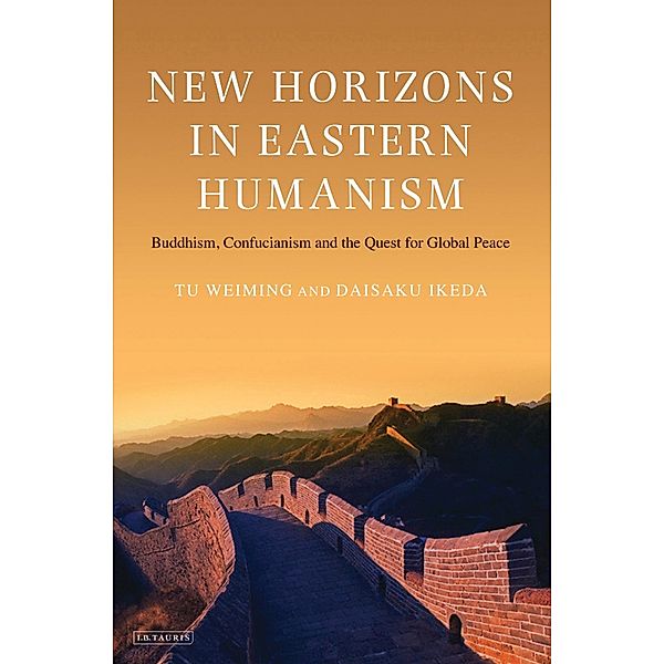 New Horizons in Eastern Humanism, Tu Weiming, Daisaku Ikeda